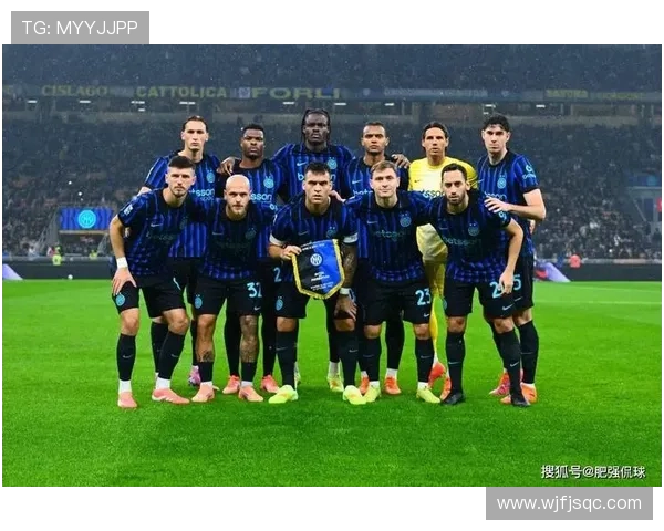 国际米兰加强阵容引援目标锁定多名新星争取提升球队竞争力