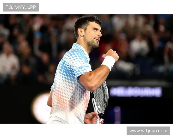 德约科维奇再创辉煌连胜晋级年终总决赛展现无可撼动网坛统治力